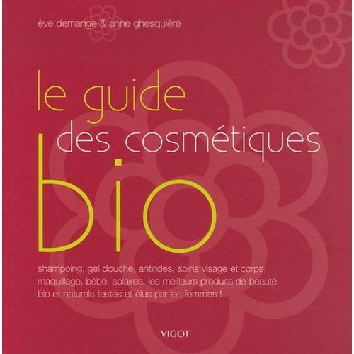 Le Guide Des Cosmétiques Bio
