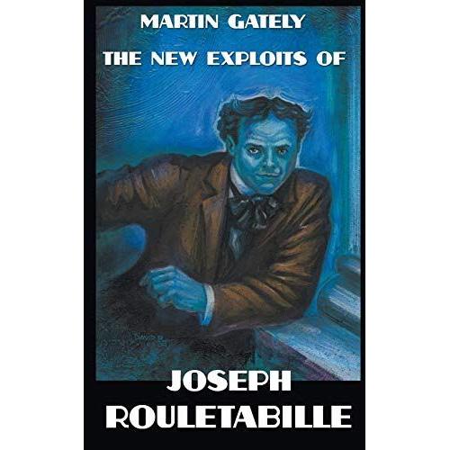 The New Exploits Of Joseph Rouletabille