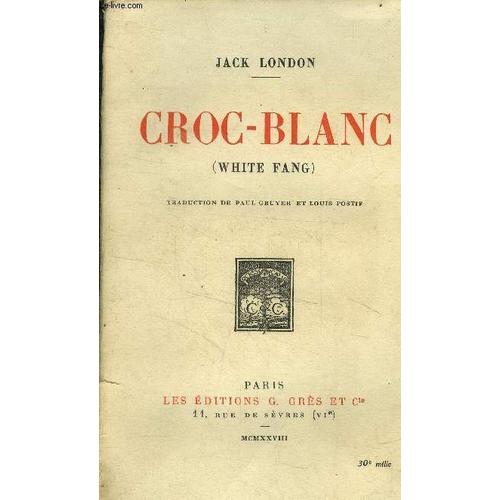 Croc-Blanc (White Fang)