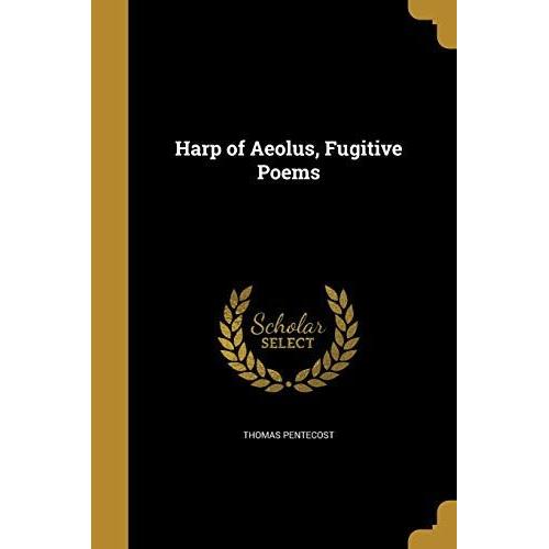 Harp Of Aeolus Fugitive Poems