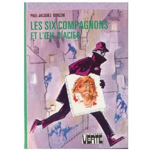 Les Six Compagnons Et L'oeil D'acier