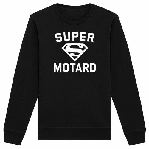 Sweat "Super Motard" - Unisexe - Confectionné En France - Coton 100% Bio - Cadeau Anniversaire Moto Original Rigolo