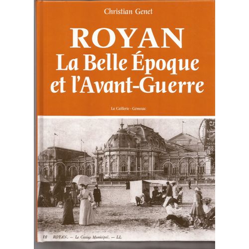 Royan La Belle Epoque Et L Avant Guerre Rakuten