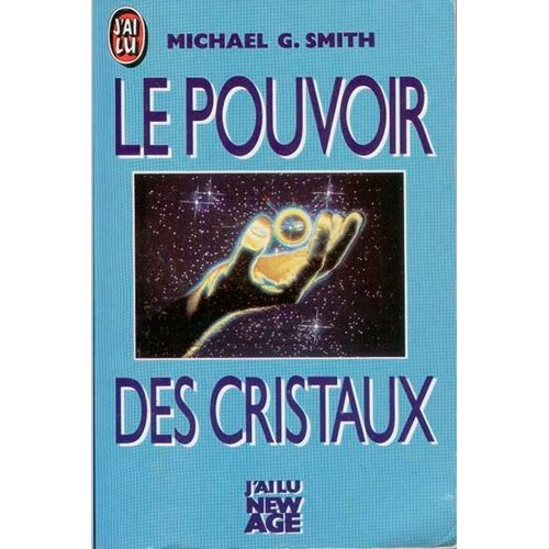 Le Pouvoir Des Cristaux