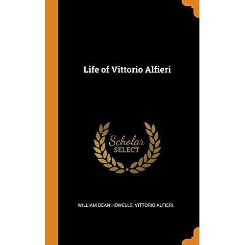 Life Of Vittorio Alfieri