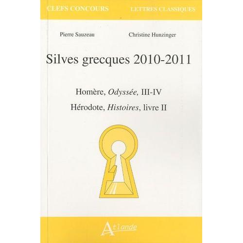 Silves Grecques 2010-2011 - Homère, Odyssée, Iii-Iv - Hérodote, Histoires, Livre Ii