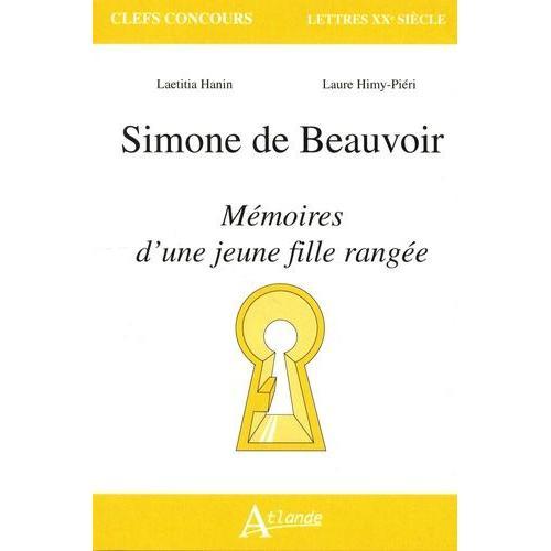 Simone De Beauvoir - Mémoires D?Une Jeune Fille Rangée