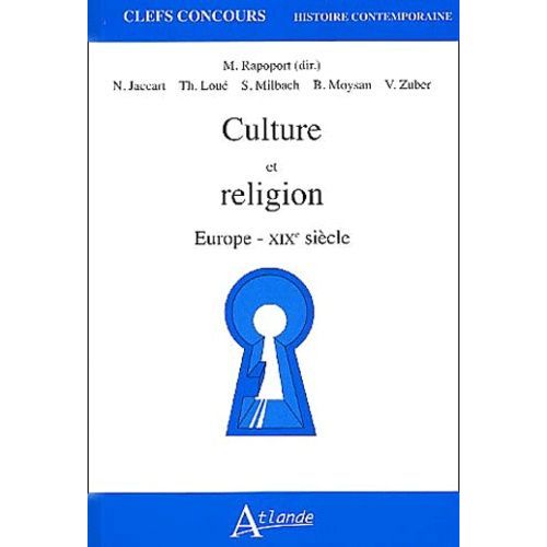 Culture Et Religion - Europe Xixème Siècle