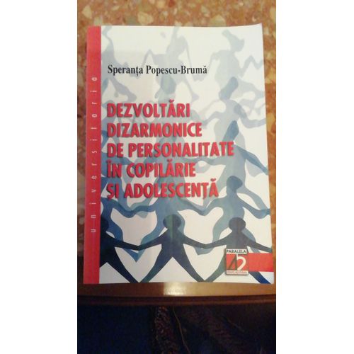 Dezvoltàri Dizarmonice De Personalitata În Copilàrie Si Adolescent À ( Évolution De La Personnalité Disharmonieuse Dans L'enfance Et L'adolescence)