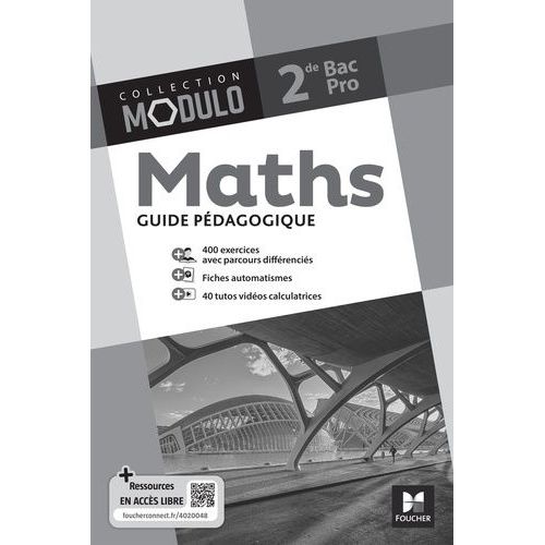 Maths 2de Bac Pro Modulo - Guide Pédagogique