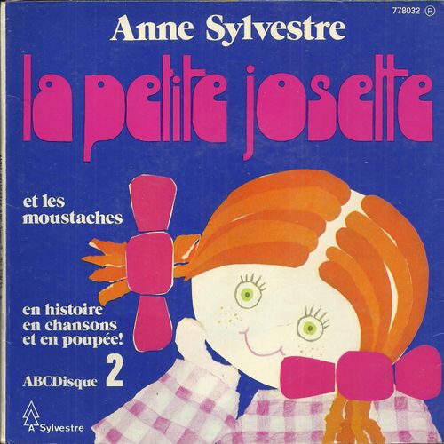 Abcdisque 2 : La Petite Josette Et Les Moustaches / Quel Est Ce Chat - Monsieur Le Phoque (Maquette Et Dessins Pef) (Sans Le Patron)