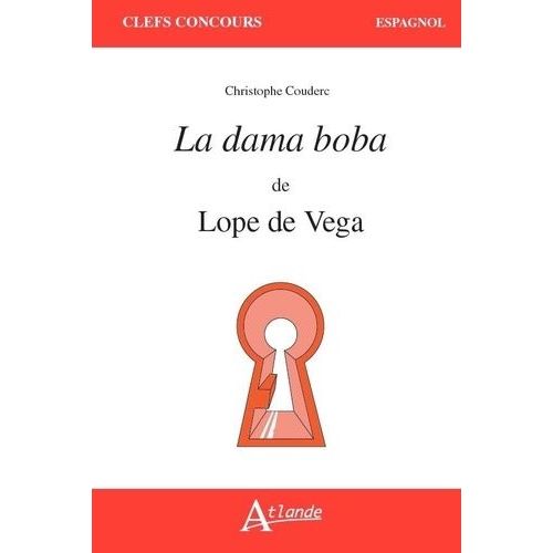 La Dama Boba De Lope De Vega