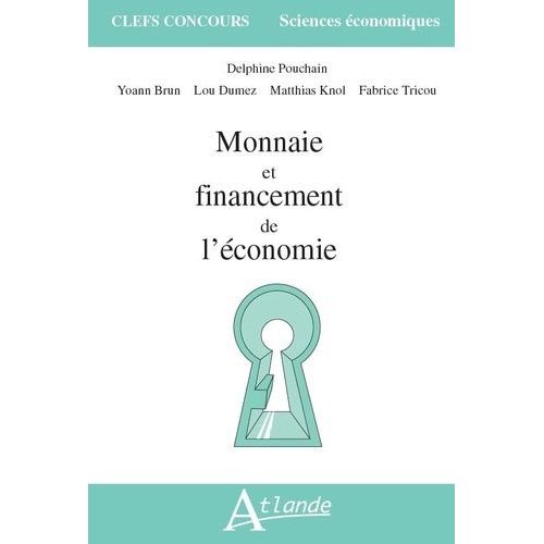 Monnaie Et Financement De L'économie