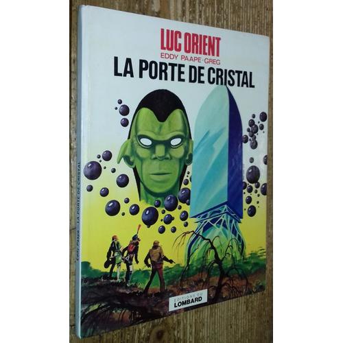 Luc Orient : La Porte De Cristal (Éo)