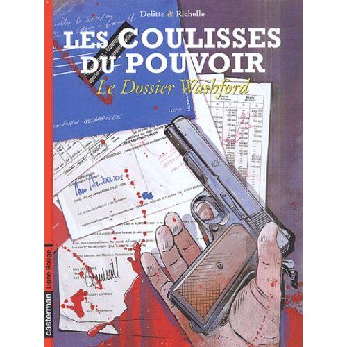 Les Coulisses Du Pouvoir Tome 6 - Le Dossier Washford