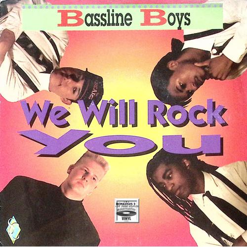 Bassline Boys - We Will Rock - Euro House - 1991