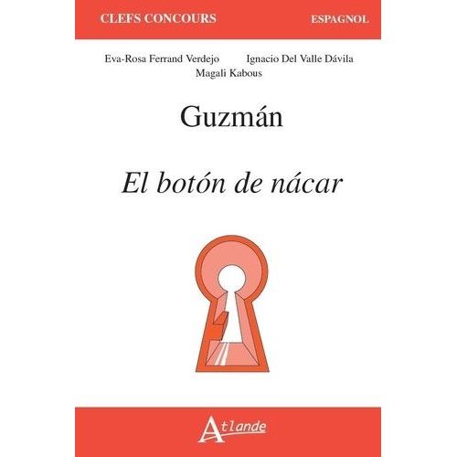 Guzman : El Boton De Nacar