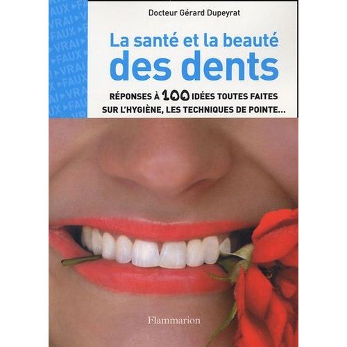 La Santé Et La Beauté Des Dents