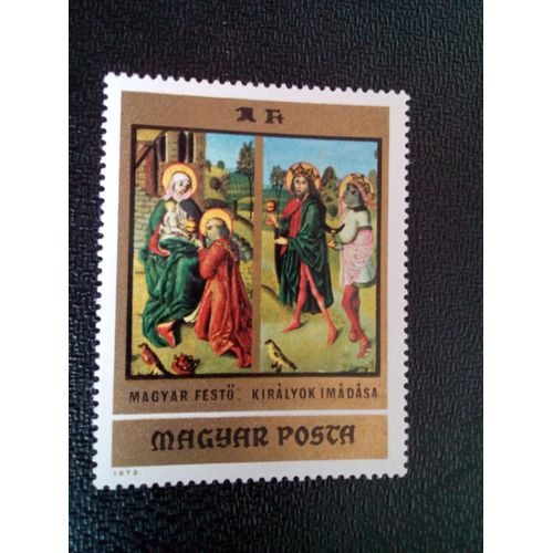 Timbre Hongrie Yt 2338 Adoration Des Rois 1973 ( 11004 )