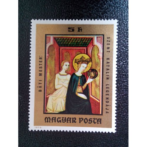 Timbre Hongrie Yt 2342 Légende De Sainte Catherine D'alexandrie 1973 ( 11004 )