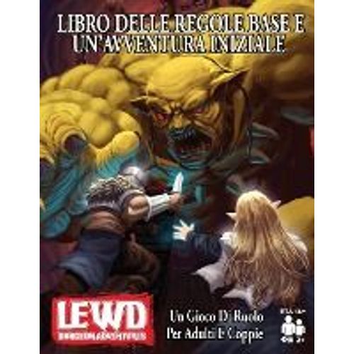 Lewd Dungeon Adventures Libro Delle Regole Base E Un'avventura Iniziale