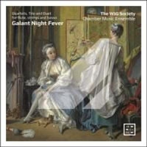 Wig Society Chamber Music Ensemble - Galant Night Fever - Quartets, Trio & Duet For Flute, Strings & Basso [Compact Discs]