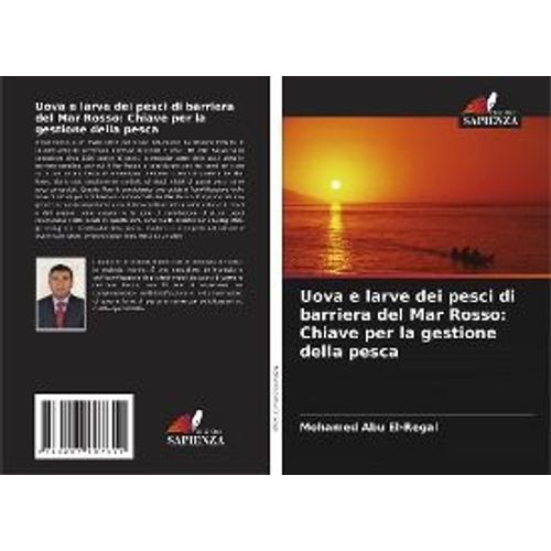 Uova E Larve Dei Pesci Di Barriera Del Mar Rosso: Chiave Per La Gestione Della Pesca