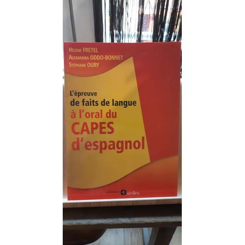 L'épreuve De Faits De Langue À L'oral Du Capes D'espagnol