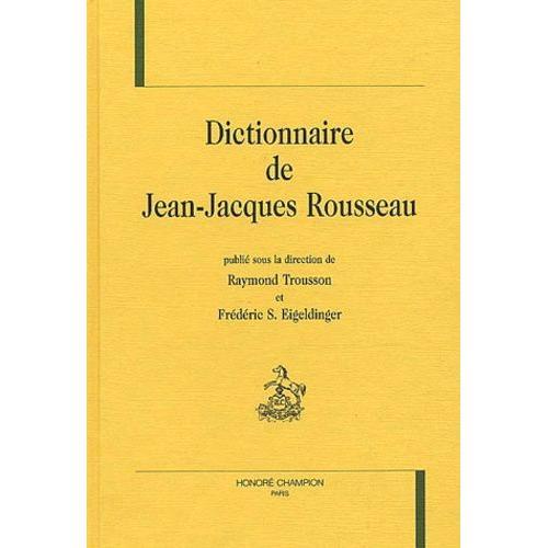 Dictionnaire De Jean-Jacques Rousseau