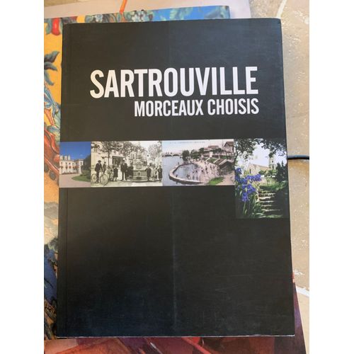 Sartrouville - Morceaux Choisis
