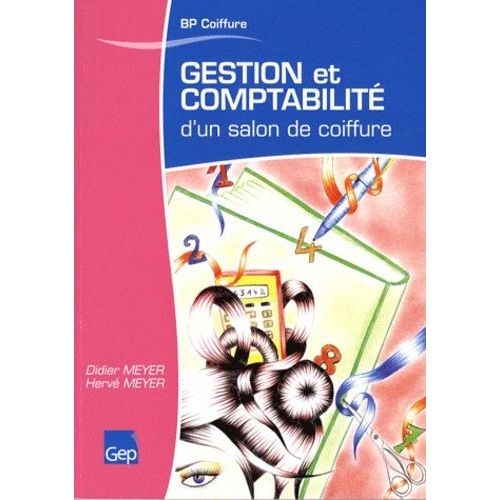 Gestion Et Comptabilité D'un Salon De Coiffure - Brevet Professionnel Coiffure