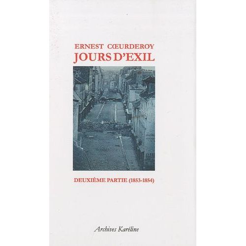 Jours D'exil - Deuxième Partie (1853-1854)