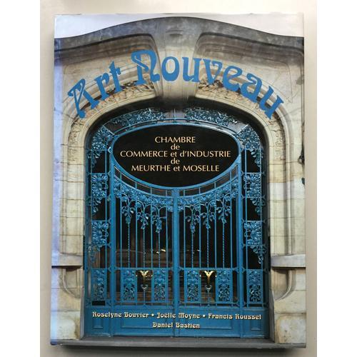 Chambre De Commerce Et D'industrie De Meurthe-Et-Moselle Art Nouveau