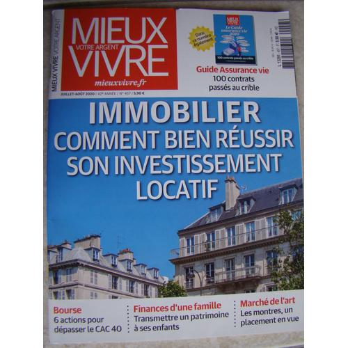 Mieux Vivre Votre Argent N° 457 : Immobilier : Comment Bien Réussir Son Investissement Locatif