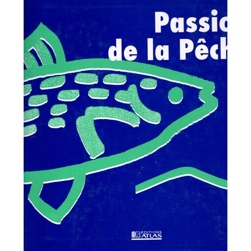 Lot complet de quatre classeurs PASSION DE LA PECHE Editions