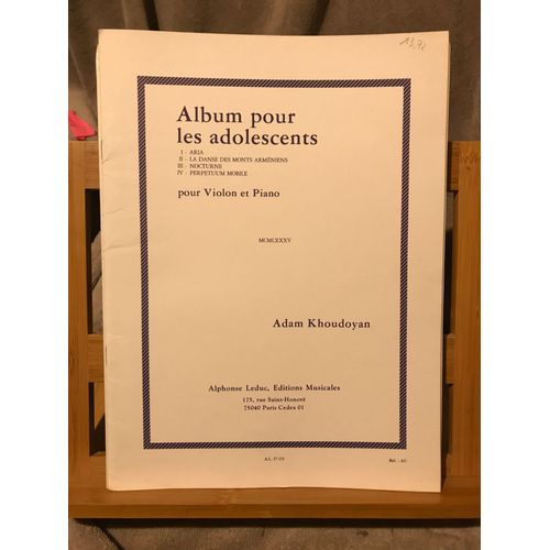 Adam Khoudoyan Album Pour Les Adolescents Partition Violon Piano Éditions Leduc