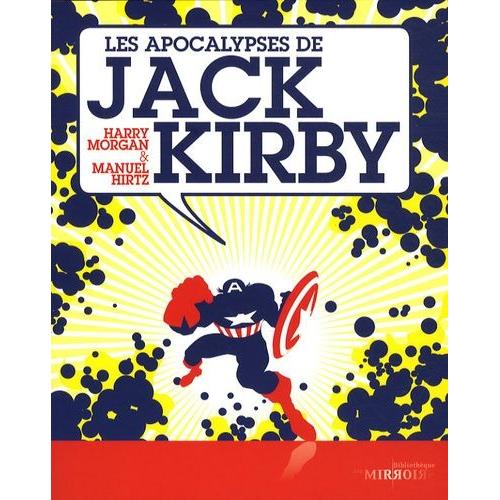 Les Apocalypses De Jack Kirby