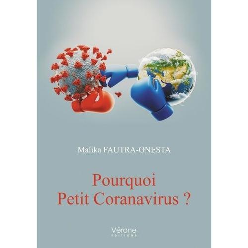 Pourquoi Petit Coronavirus ?