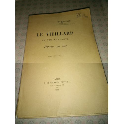 Le Vieillard, La Vie Montante : Pensées Du Soir