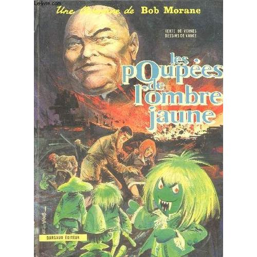 Les Poupées De L Ombre Jaune (Collection : Une Aventure De Bob Morane)