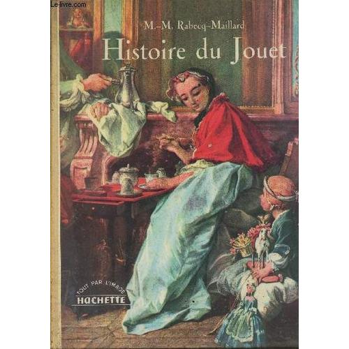 Histoire Du Jouet - Tout Par L Image N°41