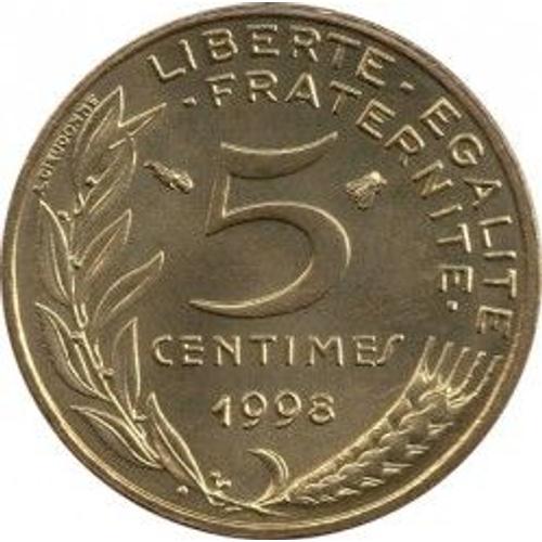 France = Pièce De Monnaie De 5 Centimes De Francs, Type Marianne, Graveur Dieudonné Et Lagriffoul, Année 1998