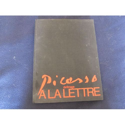 Picasso, De L'image À La Lettre