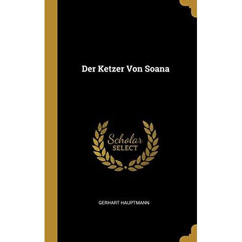 Der Ketzer Von Soana