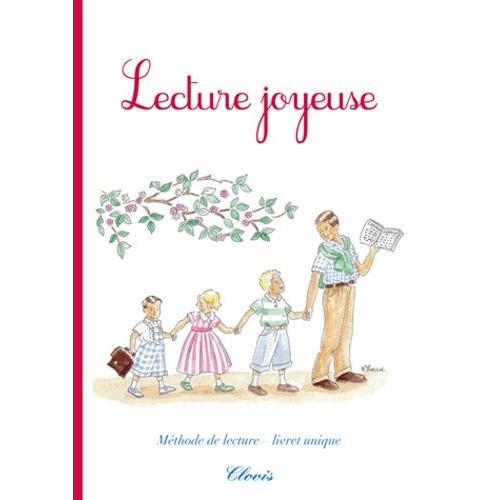 Lecture Joyeuse - Méthode De Lecture