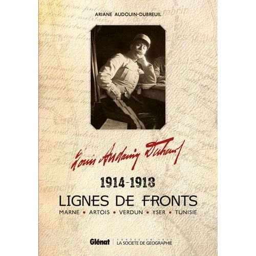 Lignes De Fronts 1914-1918 - Marne, Artois, Verdun, Yser, Tunisie