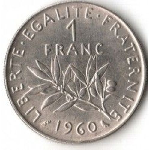 France = Pièce De Monnaie De 1 Franc, Type Semeuse , Graveur Roty, Année 1960.