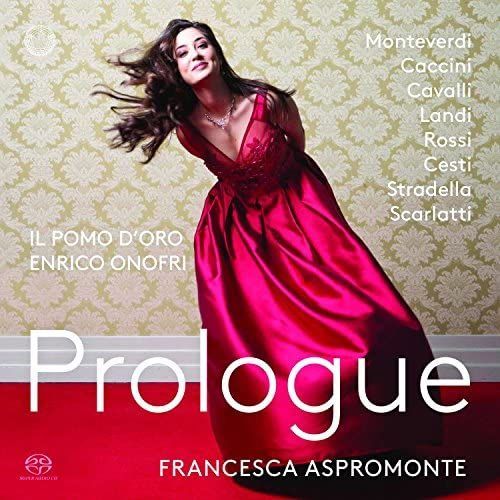 Prologue - Francesca Aspromonte - Il Pomo D'oro Enrico Onofri