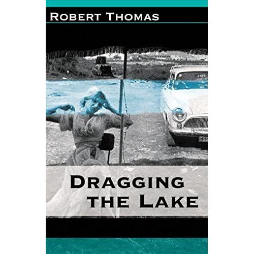 Dragging The Lake (Carnegie Mellon Poetry)