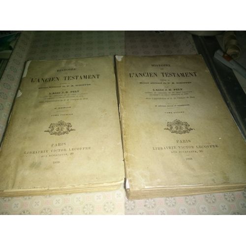 Histoire De L'ancien Testament. Tome Premier Et Second / Traduit Du Manuel Allemand Du Dr; Ae. Schopfer